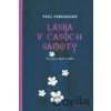 Láska v časoch samoty - Paul Verhaeghe