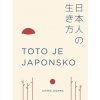 Toto je Japonsko - Jazawa Jutaka