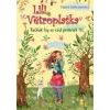 Lili Větroplaška: Tučňák by se rád proletěl - Stewnerová Tanya