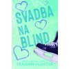 Svadba na blind - Carolina Comets 2 - Hunter Teagan