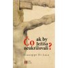 Čo ak by Ježiša neukrižovali?