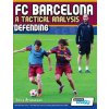 FC Barcelona - A Tactical Analysis (Terzis Athanasios)()