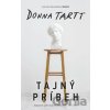 Tajný príbeh - Donna Tartt