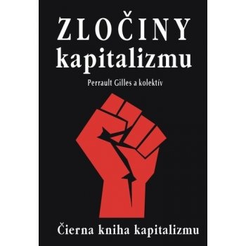 Zločiny kapitalizmu - Perrault Gilles