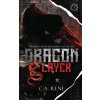 Dragon Slayer (C. A. Rene)(Brožovaná)