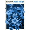 Mood Indigo (Boris Vian)(Brožovaná)
