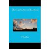 The Last Days of Socrates (Plato)(Brožovaná)