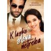 K láske slová netreba - Mishell Debnárová