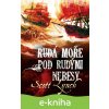 E-kniha Rudá moře pod rudými nebesy - Scott Lynch