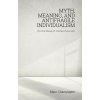 Myth, Meaning, and Antifragile Individualism: On the Ideas of Jordan Peterson: On the Ideas of Jordan Peterson (Champagne Marc)