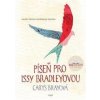 Píseň pro Issy Bradleyovou - Carys Brayová