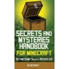 Secrets and Mysteries Handbook for Minecraft: Handbook for Minecraft: 30 AWESOME Secrets REVEALED (Unofficial) (Blockboy)