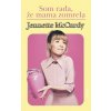 Som rada, že mama zomrela - Jennette McCurdy