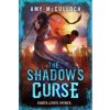 Shadow's Curse (Amy McCulloch)(Brožovaná)