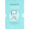 Frantz Fanon: Philosopher of the Barricades (Hudis Peter)