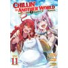 Chillin' in Another World with Level 2 Super Cheat Powers (Manga) Vol. 11
