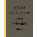 Atlas zabúdania - Peter Krištúfek