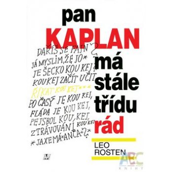 Pan Kaplan má stále třídu rád - Leo Rosten