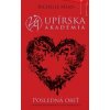 Posledná obeť - Richelle Mead