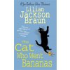The Cat Who Went Bananas (The Cat Who... Mysteries, Book 27) - Braun Lilian Jackson