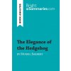 The Elegance of the Hedgehog by Muriel Barbery (Book Analysis)