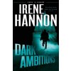 Dark Ambitions - Hannon, Irene