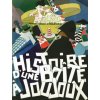 HISTOIRE D'UNE BOITE A JOUJOUX (André HELLE)(Pevná)