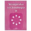 Strojárska technológia II. - Učebnica - Nagy Ľudovít