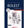 Bolest v medicíně - Ptáček Radek, Bartůněk Petr