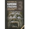 Kamenní strážcovia III. príbehy a osudy zrúcanín slovenských hradov