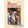 Zbojnícke príbehy a povesti - Peter Vrlík