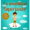 amabilidad es mi Superpoder (Alicia Ortego)(Pevná)