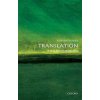Translation: A Very Short Introduction (Reynolds Matthew)