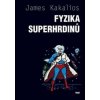 James Kakalios: Fyzika superhrdinů