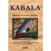Kabala Pojednání o židovské mystice - Agrippa Henricus Cornelius