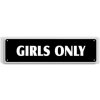 Ceduľa Girls Only 40cm x 10cm Plechová tabuľa