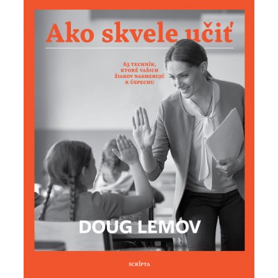 Ako skvele učiť - Doug Lemov