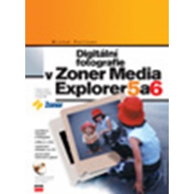 Digitální fotografie v Zoner Media Explorer 5 a 6 | Michal Politzer