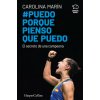 Puedo porque pienso que puedo. El secreto de una campeona