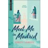 MEET ME IN MADRID (VERITY LOWELL)(Brožovaná)