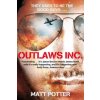 Outlaws Inc. (Matt Potter)(Brožovaná)