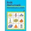 Matematika pro 2 roč ZŠ Svět čísel a tvarů Učebnice - Hošpesová Alena