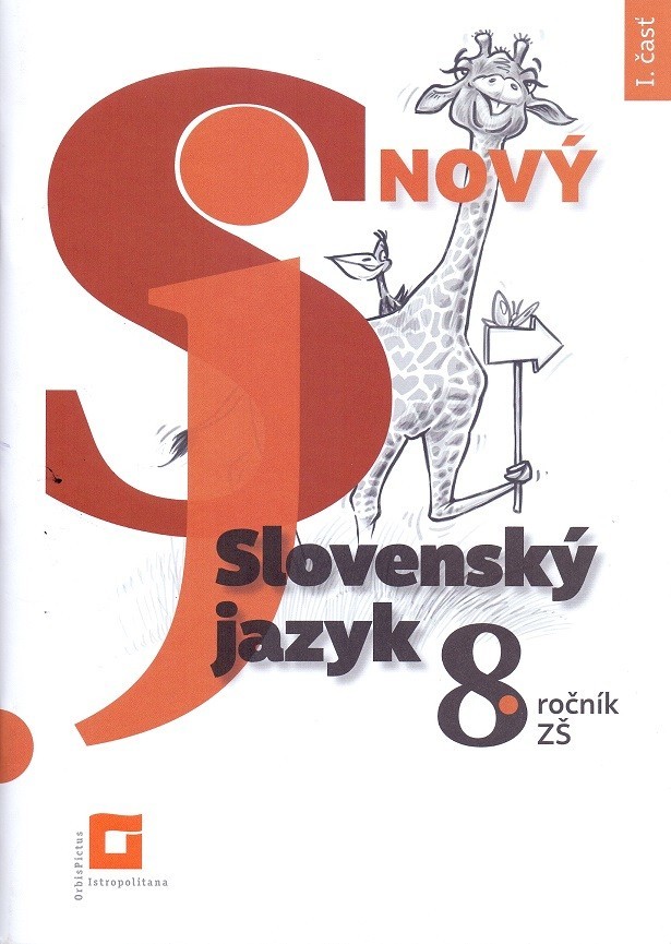 Nový Slovenský jazyk pre 8. ročník ZŠ – 1. časť