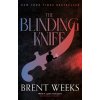 Lightbringer 2. The Blinding Knife - Brent Weeks