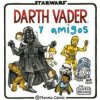 Star Wars. Darth Vader y amigos (JEFFREY BROWN)(Brožovaná)