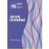 Hluk a chvění 4 vydání - Nový Richard