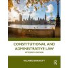 Constitutional and Administrative Law (Barnett Hilaire)