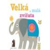 Velká a malá zvířata - Jane Ormes