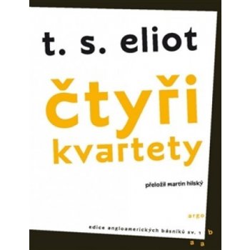 Čtyři kvartety - T. S. Eliot