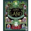 Lore of the Land: Folklore & Wisdom from the Wild Earth - Claire Cock-Starkey, Wide Eyed Editions